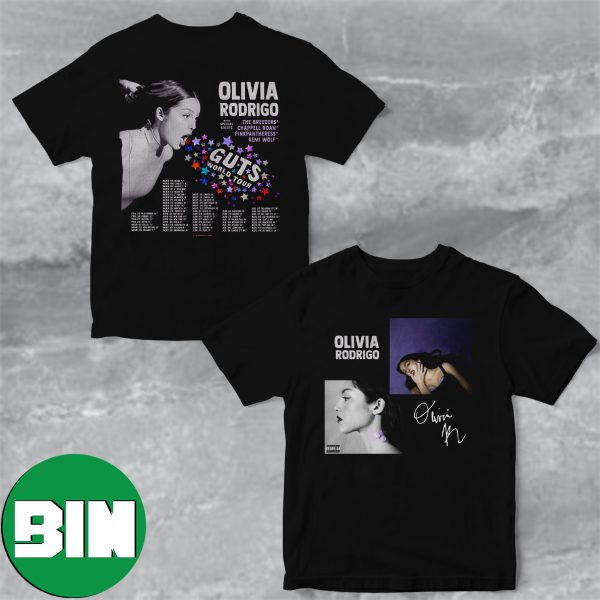 Olivia Rodrigo Guts World Tour 2024 Schedule Signatures Two Sides Fan Gifts T-Shirt
