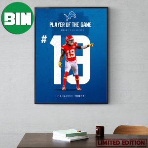 Player Of The Game Number 19 Kadarius Toney Detroit Lions vs Kansas City Chiefs NFL Kickoff 2023 Home Decor Poster Canvas