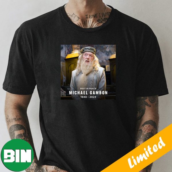 Rest In Peace Sir Michael Gambon RIP 1940-2023 T-Shirt