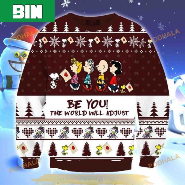 Snoopy Be You The World Will Adjust Ugly Xmas Sweater