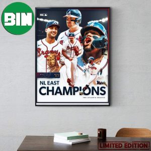 The Atlanta Braves Are NL East Champions For The 6th Straight Season For The A Home Decor Poster Canvas