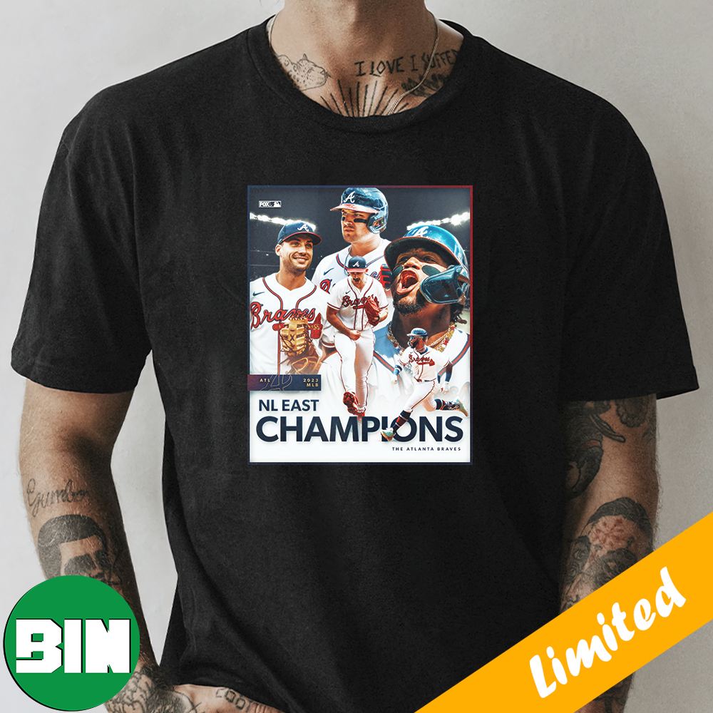 The Atlanta Braves Are NL East Champions For The 6th Straight Season For  The A T-Shirt - Binteez