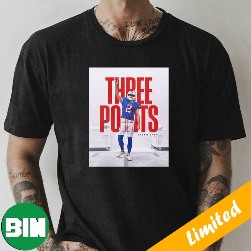 Three Points For Tyler Bass Buffalo Bills Vs New York Jets Shirt