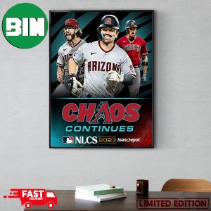 Arizona Diamondbacks The Chaos Continues MLB NLCS 2023 Poster Canvas