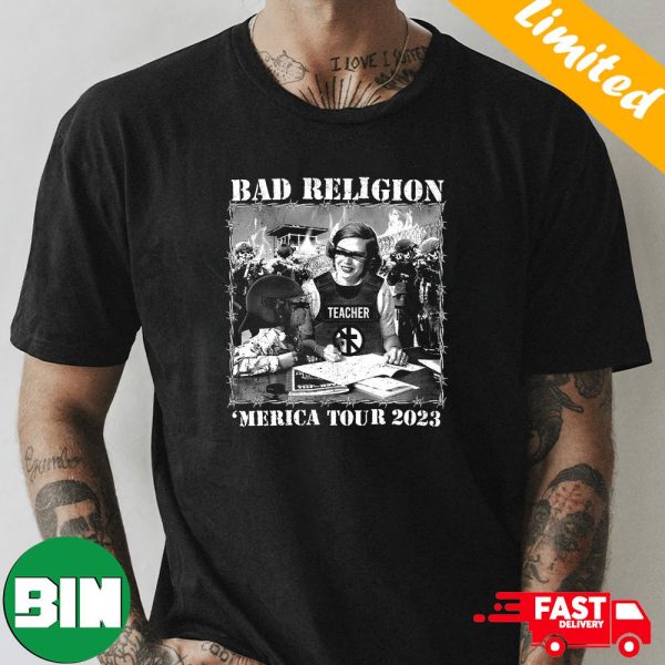 Bad Religion Teacher ‘Merica Tour 2023 Fan Gifts T-Shirt