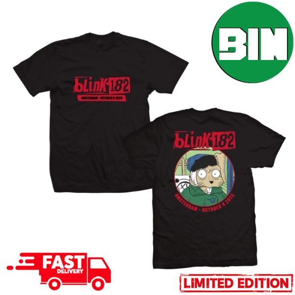 Blink 182 Event Tee Sunday October 8 2023 Ziggo Dome Amsterdam Netherlands World Tour Two Sides T-Shirt