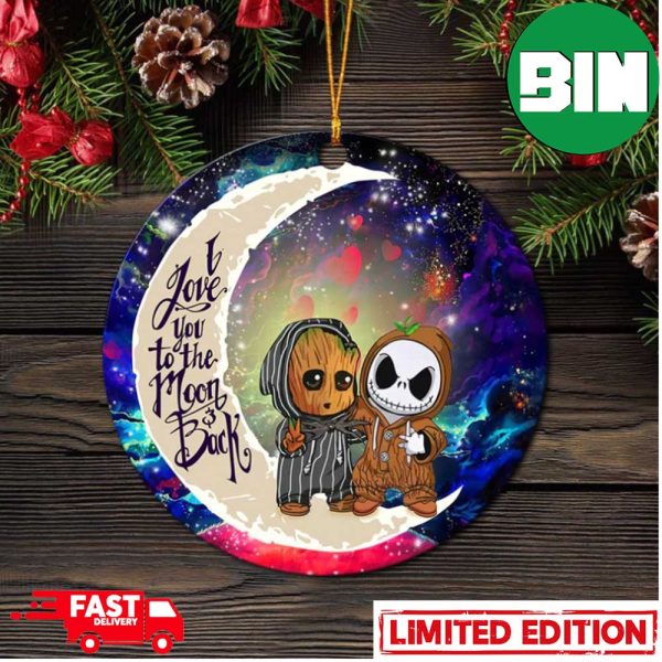 Cute Baby Groot And Jack Nightmare Before Christmas Love You To The Moon Galaxy Perfect Gift For Holiday Ornament