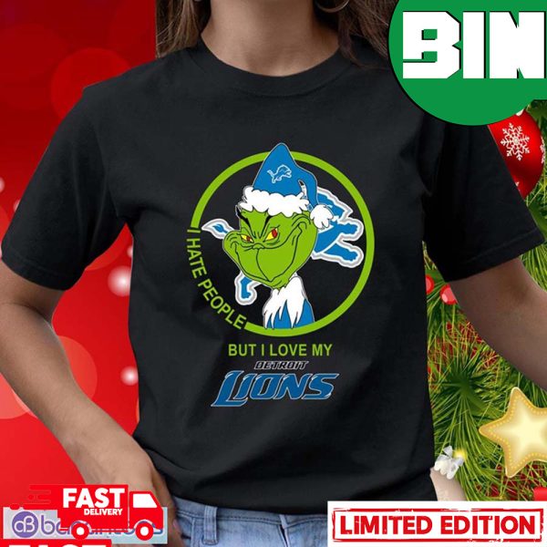 Detroit Lions NFL Christmas Grinch I Hate People But I Love My Favorite Football Team Funny T-Shirt