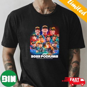 F1 Eleven Drivers Have Stood On The Podiums In 2023 Formula 1 T-Shirt
