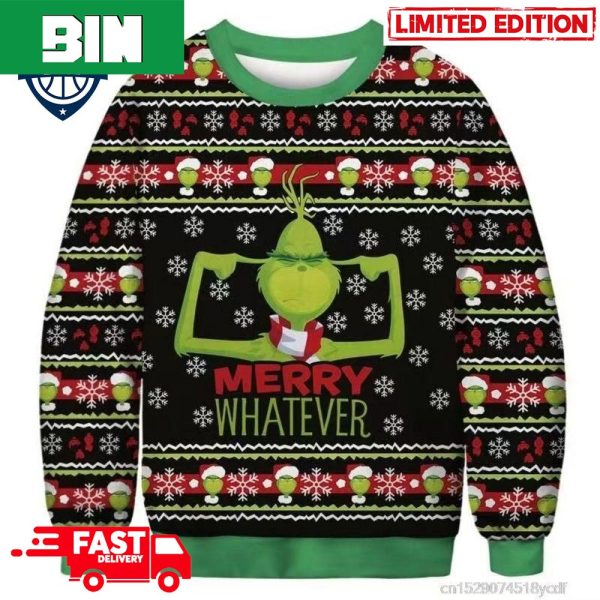 Grinch Merry Whatever Ugly Christmas Sweater