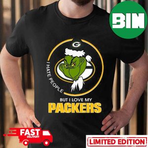 I Hate People But I Love My Green Bay Packers Grinch Fan Gifts T-Shirt