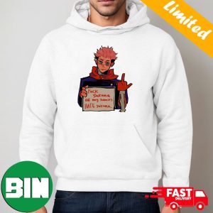 Itadori Yuji Fuck Sukuna All My Homies Hate Sukuna Jujutsu Kaisen T-Shirt