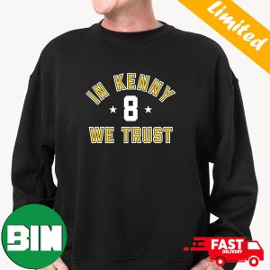 Kenny Pickett Pittsburgh Steelers In Kenny Number 8 We Trust T-Shirt
