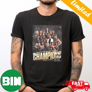 Las Vegas Aces Back-to-Back Are Your 2023 WNBA Champions 2022-2023 Raise The Stakes T-Shirt