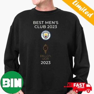 Manchester City Named Best Men’s Club Of 2023 Ballon d’Or T Shirt