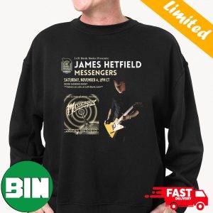 Metallica M72 St Louis Left Bank Bookx Presents The Guitars James Hetfield Messengers November 4 2023 T-Shirt
