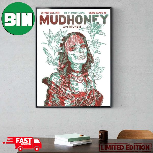 Mudhoney With Hoveriii October 21st 2023 The Pyramid Scheme Grand Rapids MI Limited Poster Canvas