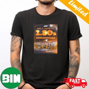 New F1 World Record McLaren 1.80s Fastest Pit Stop Ever T-Shirt