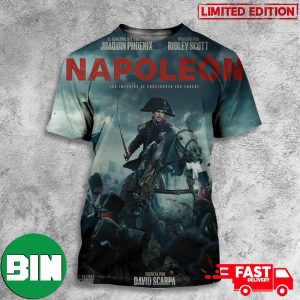New Poster For Ridley Scott’s NAPOLEON Starring Joaquin Phoenix 3D T-Shirt
