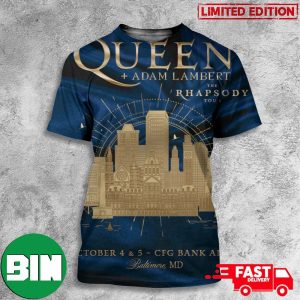 Queen And Adam Lambert The Rhapsody Tour  October 4 And 5 CFG Bank Arena Baltimore MD 3D T-Shirt