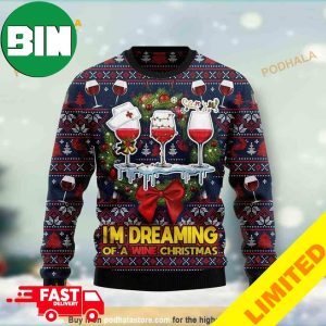 Red Wine I’m Dreaming Of A Wine Xmas Funny 2023 Holiday Custom And Personalized Idea Christmas Ugly Sweater