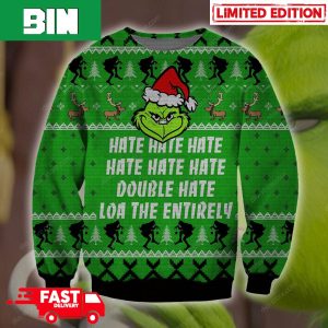 Santa Grinch Hate Hate Hate Loa The Entirely 2023 Christmas Ugly Sweater