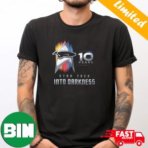 Star Trek XII Into Darkness 10th Anniversary Fan Gifts T-Shirt