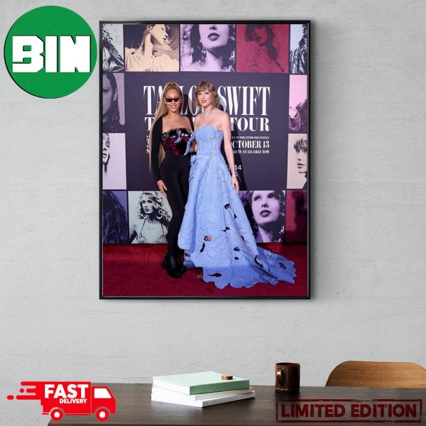 Taylor Swift And Beyonce Tonight At TS The Eras Tour Film Premiere Home Decor Poster Canvas