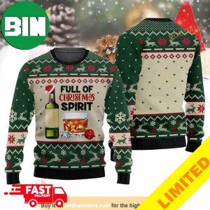Wine Whiskey Full Of Christmas Spirit Drinking Wine Lovers Xmas Funny 2023 Holiday Custom And Personalized Idea Christmas Ugly Sweater