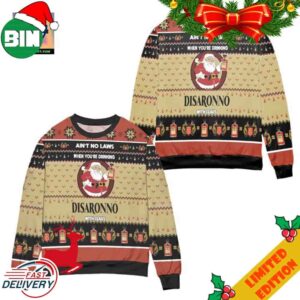 Ain’t No Laws When Youre Drinking Disaronno With Claus Ugly Christmas Sweater For Men And Women