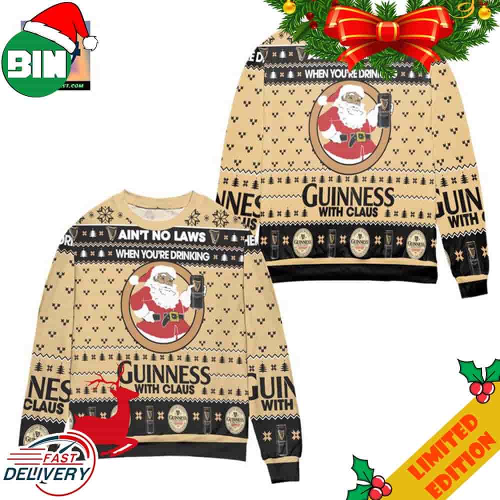 Ain't No Laws When Youre Drinking Guinness With Claus Ugly Christmas Sweater For Men And Women