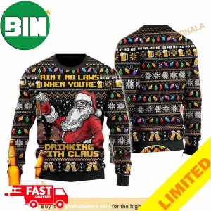 Beer Santa Claus Ain’t No Laws When You’re Drinking Xmas Funny 2023 Holiday Custom And Personalized Idea Christmas Ugly Sweater
