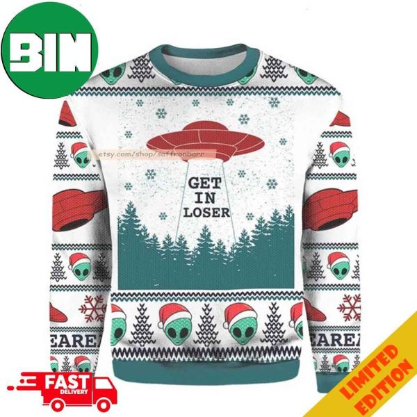 Get In Loser Christmas Believe Xmas Ugly 3D Sweater For Men And Women