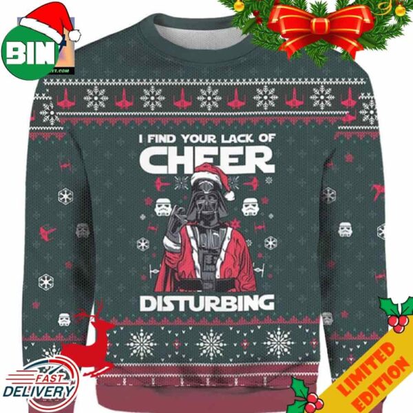 I Find Your Lack Of Cheer Disturbing Merry Christmas Ugly Sweater