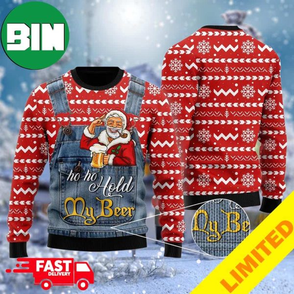 Xmas Santa Ho Ho Hold My Beer Xmas Funny 2023 Holiday Custom And Personalized Idea Christmas Ugly Sweater