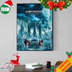A New Poster For Ghostbusters Frozen Empire Has Been Released March 29 2024 Poster Canvas