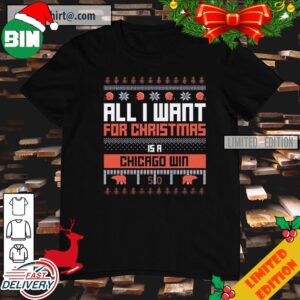 All I Want For Christmas Is An Chicago Bears Win T-Shirt