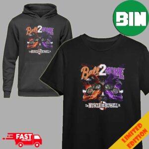 Baltimore Ravens x Baltimore Orioles Ball To More Muscle On Russell NFL T-Shirt