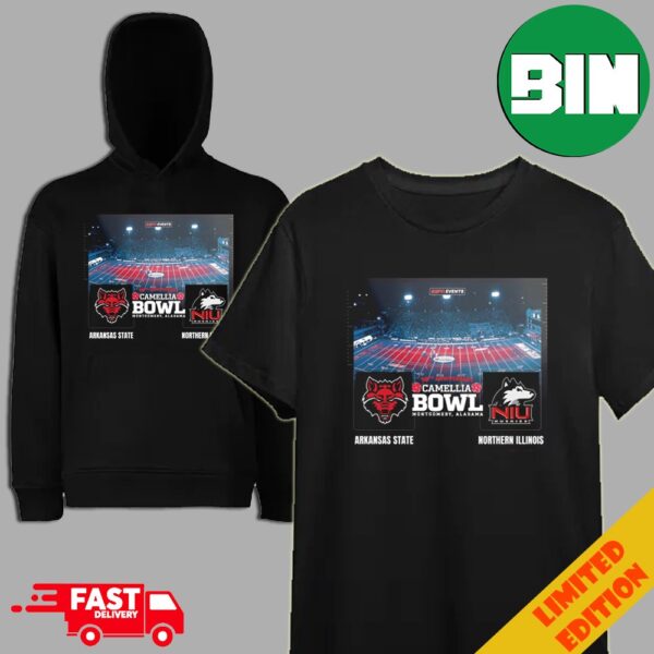 Camellia Bowl 2023 Arkansas State vs Northern Illinois Cramton Bowl Montgomery Alabama College Football Bowl Games T-Shirt Long Sleeve Hoodie (Copy)