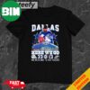 Dak Prescott On A Quiet Night In Dallas You Can Hear Eagles Crying T-Shirt