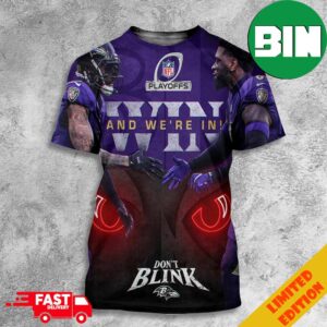 Don’t Blink Baltimore Ravens NFL Playoffs Win And We’re In 3D T-Shirt