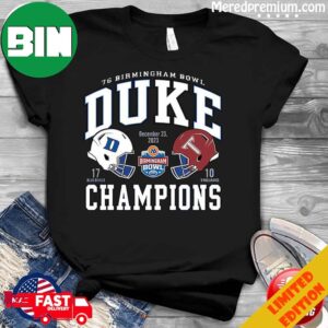Duke Blue Devils 76 Birmingham Bowl Champions 2023 Duke 17-10 Troy T-Shirt