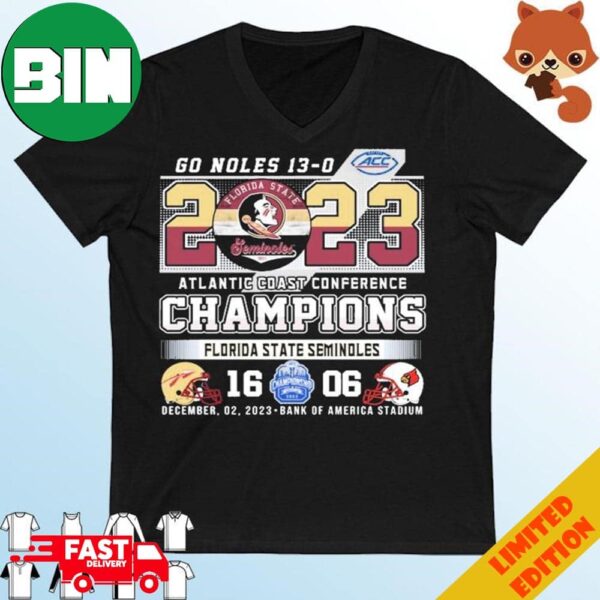 Florida State Seminoles Go Noles 13-0 Acc Champions 2023 16-06 Louisville Signatures T-Shirt