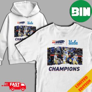 For The City Of LA UCLA Football Champions Of The Starco Brands LA Bowl Hosted By Gronk Go Bruins Bowl Season 2023-2024 T-Shirt