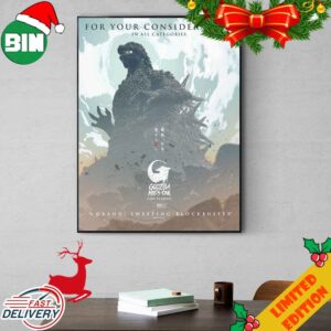 For Your Consideration In All Categories Godzilla Minus One Poster A Grand Sweeping Blockbuster Poster Canvas