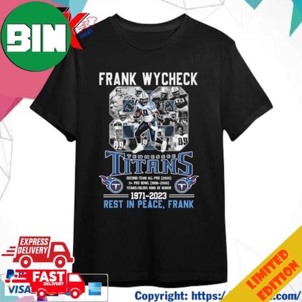 Frank Wycheck 1971-2023 Tennessee Titans Ring Of Honor Signature T-Shirt