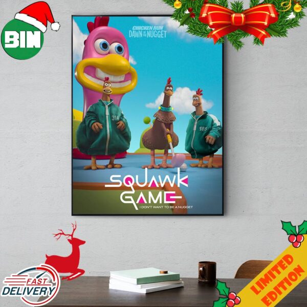 Funny New Squid Game-Inspired Poster For Chicken Run 2 Dawn Of The Nugget Squawk Game Poster Canvas
