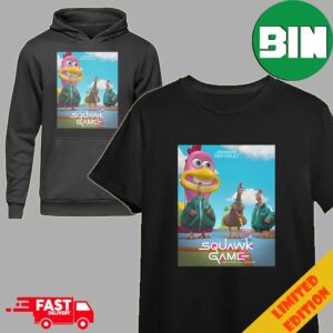 Funny New Squid Game-Inspired Poster For Chicken Run 2 Dawn Of The Nugget Squawk Game T-Shirt Long Sleeve Hoodie