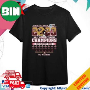 Go Niners San Francisco 49ers Back2back 2023 Champions T-Shirt
