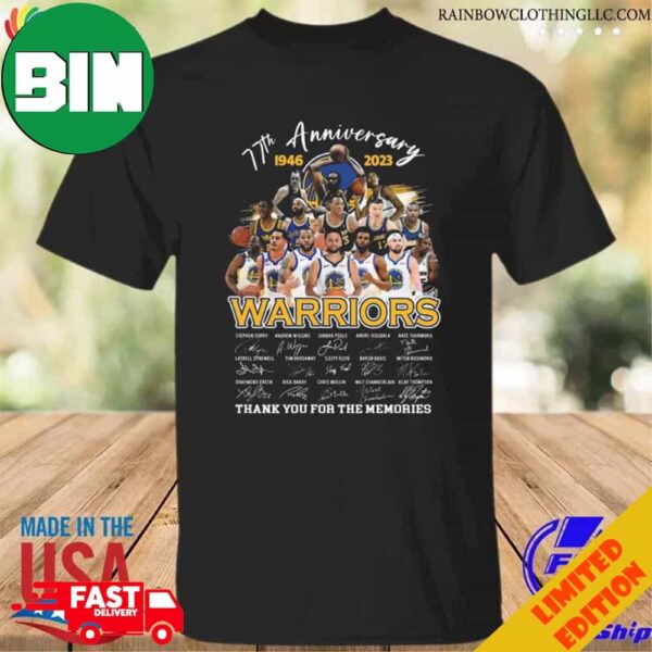 Golden State Warriors 77th Anniversary 1946 2023 Thank You For The Memories Signatures T-Shirt Long Sleeve Hoodie